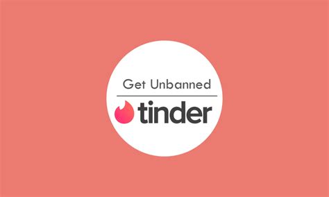 How To Get Unbanned From Tinder Techcult