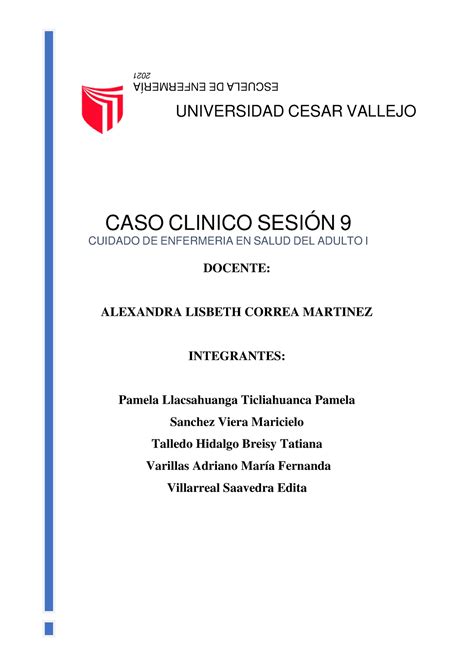 1 Caso Clinico Sesión 09 Docente Alexandra Lisbeth Correa Martinez