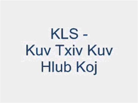 KLS Kuv Txiv Kuv Hlub Koj YouTube