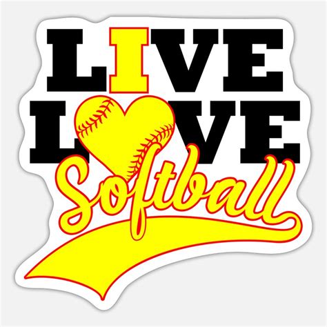 Live Love Softball Stickers Unique Designs Spreadshirt