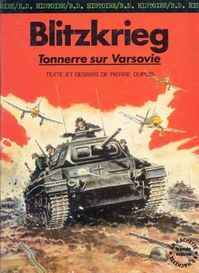 La Seconde Guerre Mondiale Histoire B D Bande Mauve Blitzkrieg