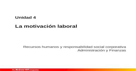 Unidad 4 La Motivación Laboral [ppt Powerpoint]