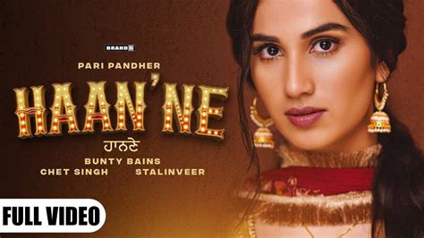 Check Out Popular Punjabi Official Music Video Haan Ne Sung By Pari