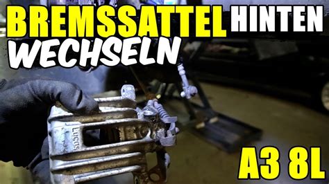 AUDI A3 8L BREMSSATTEL HINTEN WECHSELN TAUSCHEN TUTORIAL ANLEITUNG