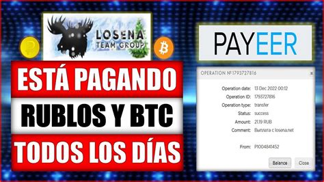 LOSENA SI PAGA RUBLOS Y BTC GRATIS PRUEBA DE PAGO GANA SIN INVERSION