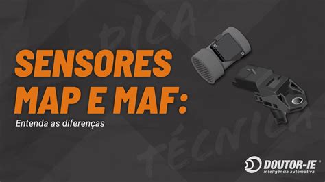 Sensores Map E Maf Entenda As Diferenças Doutor Ie Youtube