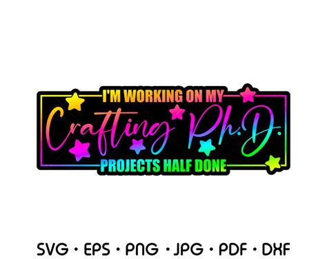 Crafting Phd Svg Files For Cricut Svg For Shirts Digital Etsy