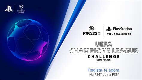 Início das Semifinais do Torneio FIFA 23 UEFA Champions League