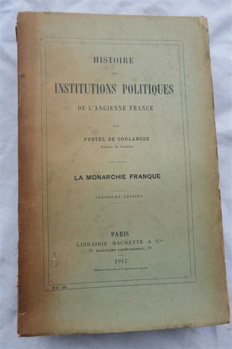 HISTOIRE DES INSTITUTIONS POLITIQUES DE L ANCIENNE FRANCE Monarchie