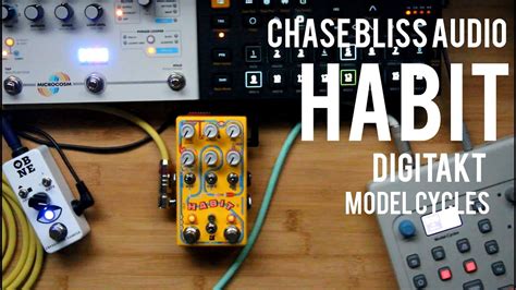 Chase Bliss Audio Habit Digitakt Model Cycles Ambient Jam