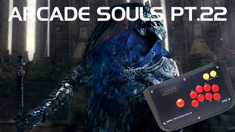 Arcade Stick Dark Souls Knight Artorias Youtube