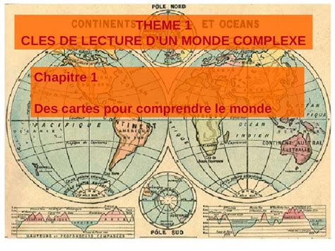 PPT Chapitre 1 Des Cartes Pour Comprendre Le Monde THEME 1 CLES DE