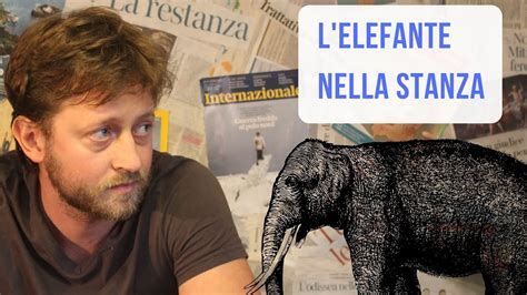 L Elefante Nella Stanza IoNonMiRassegno 15 11 19 YouTube