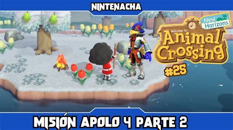 💢 Misión Apolo 4 Animal Crossing New Horizons 25 Parte 2 Youtube