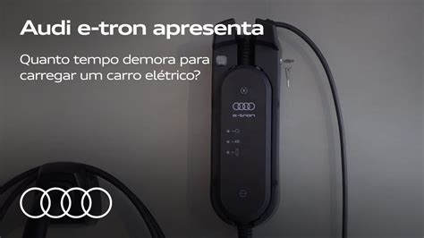 Audi E Tron Apresenta Quanto Tempo Demora Para Carregar Um Carro