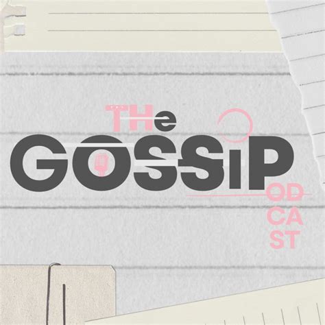 The Gossip Podcast - YouTube