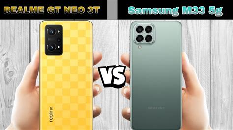 Realme Gt Neo 3t Vs Samsung M33 5g Full Comparison Youtube