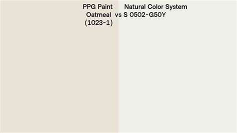 Ppg Paint Oatmeal 1023 1 Vs Natural Color System S 0502 G50y Side By