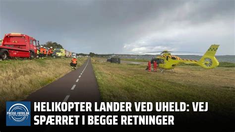 Helikopter Lander Ved Uheld Vej Sp Rret I Begge Retninger Youtube