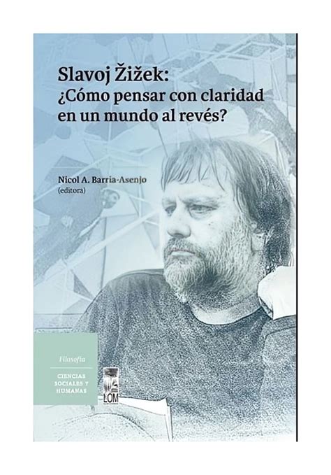 Ripley Libro ¿cÓmo Pensar Con Claridad En Un Mundo Al RevÉs Slavoj