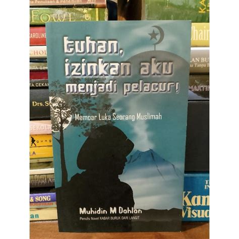 Jual NOVEL TUHAN IZINKAN AKU MENJADI PELACUR ORIGINAL Shopee Indonesia