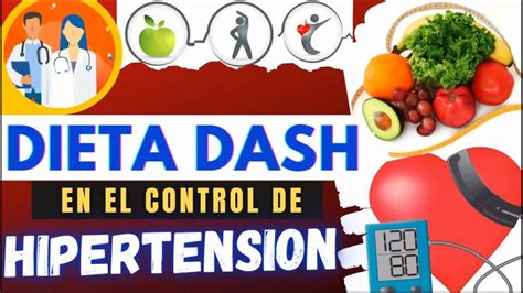 Dieta Dash Como Bajar La Presion Arterial Alta De Forma Natural Para