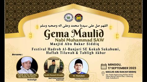 LIVE TABLIGH AKBAR DALAM RANGKA MAULID NABI MUHAMMAD SAW II Jampang