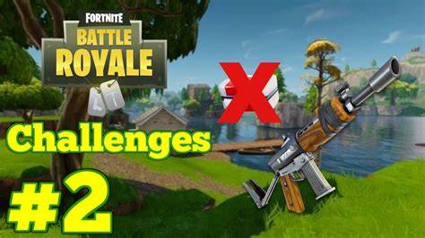 Fortnite Challenges 2 FØRSTE VÅPEN OG INGEN MEDS YouTube