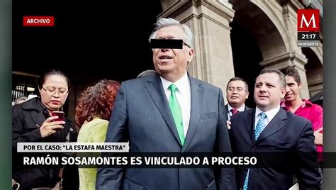 Ramón Sosamontes Es Vinculado A Proceso Por Estafa Maestra Vídeo Dailymotion