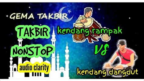 Gema Takbir Kendang Rampak Vs Kendang Dangdut Youtube