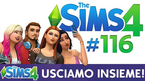 The Sims Ita Ep Usciamo Insieme Youtube