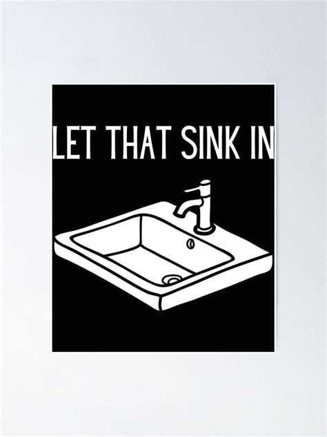 Let That Sink In Musk Meme Poster For Sale By Cosmicgraphic Redbubble