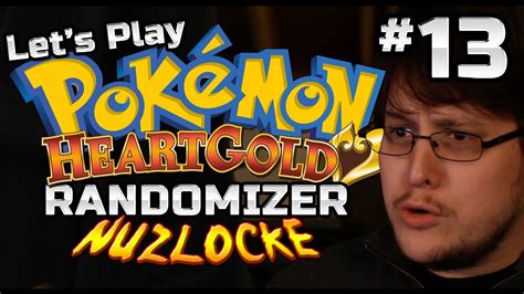 Pokémon HeartGold Randomizer Nuzlocke Episode 13 New Horizons YouTube