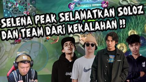 Selena Peak Selamatkan Soloz Dan Team Dari Kekalahan Mobile Legends