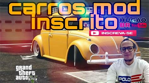 GTA 5 ON LINE PASSANDO CARRO MOD PARA INSCRITO DO CANAL YouTube