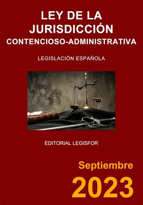 La Ley De La Jurisdicci N Contencioso Administrativa Un Marco Legal