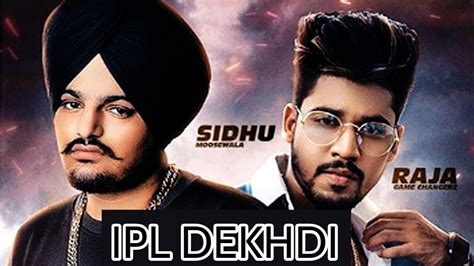 Ipl Dekhdi Sidhu Moose Wala Ft Sunny Malton Raja Game Changers