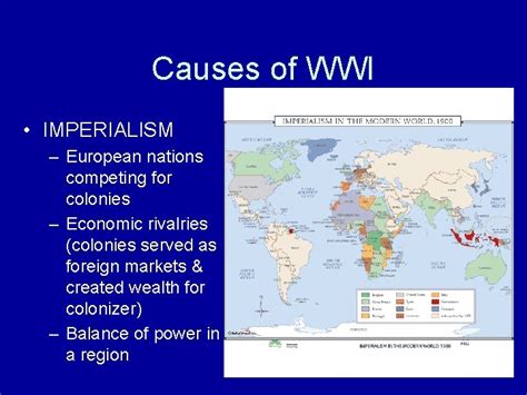 CAUSES of WWI Causes of WWI IMPERIALISM European