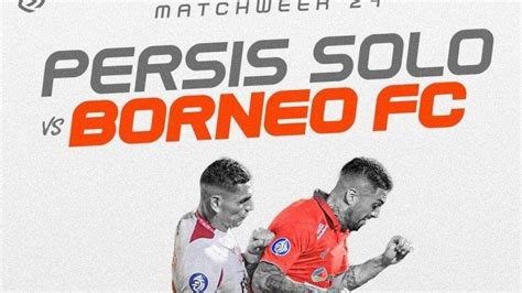 Persis Solo Vs Borneo Fc Di Liga 1 Andre Gaspar Bongkar Persiapan