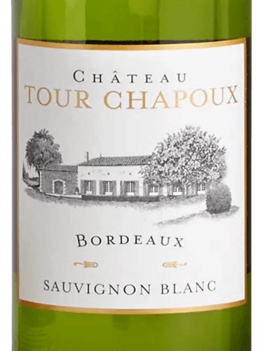 Ch Teau Tour Chapoux Bordeaux Sauvignon Blanc Vivino Us