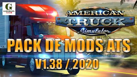 PACK DE MODS PARA EL ATS CAMIONES Y REMOLQUES V1 38 2020 YouTube