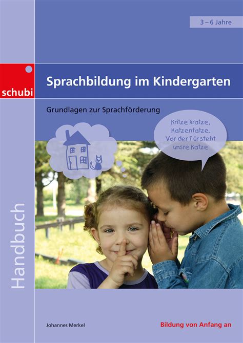 Sprachbildung im Kindergarten Grundlagen zur Sprachförderung Westermann