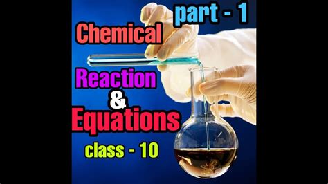 Chemical Reaction And Equations Class Important Chapter In Easy