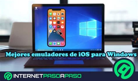 Mejores Emuladores De IOS Para Windows Lista 2025