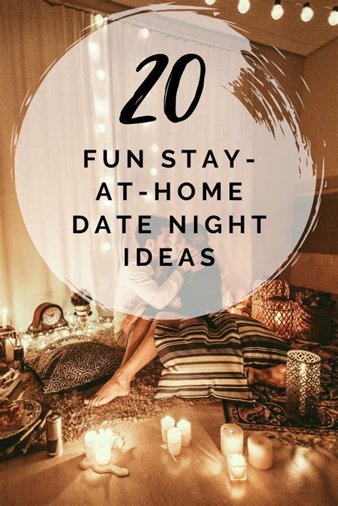 20 Fun Stay At Home Date Night Ideas At Home Date Nights At Home