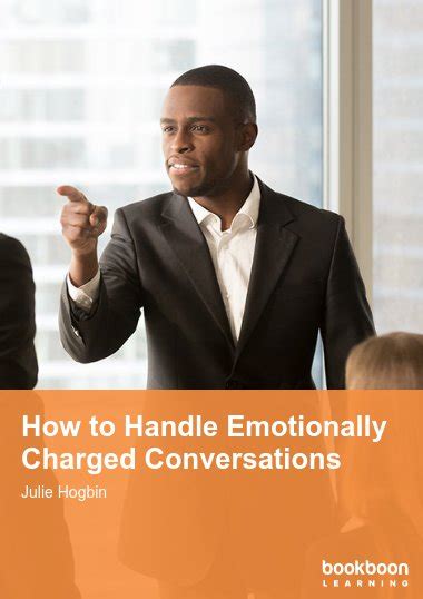 How To Handle Emotionally Charged Conversations