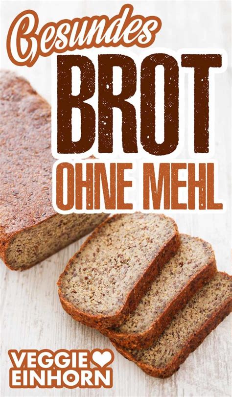 Gesundes Brot Ohne Mehl Einfach Selber Backen