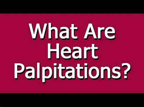 What Are Heart Palpitations Causes Symptoms And Treatment