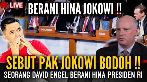 BERANI HINA JOKOWI SEORANG DAVID ENGEL MD BILANG JOKOWI BOD0H GARA2