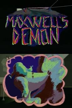 ‎Maxwell's Demon (1991) directed by James Duesing • Film + cast • Letterboxd